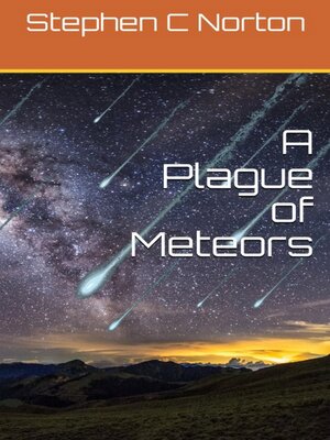 cover image of A Plague of Meteors